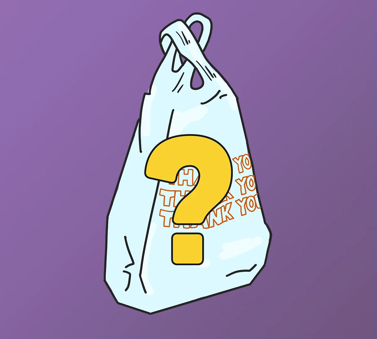 A thank-you plastic bag with a large yellow question mark on it.